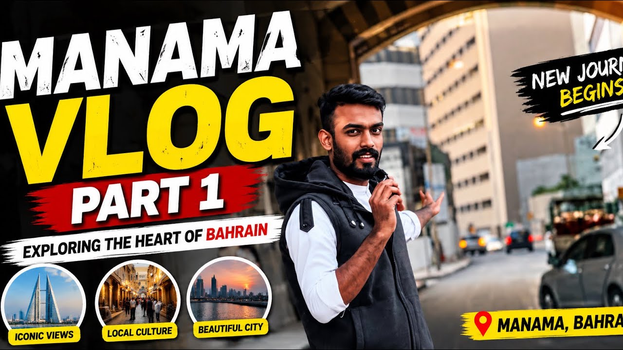 Manama. Vlog part 1