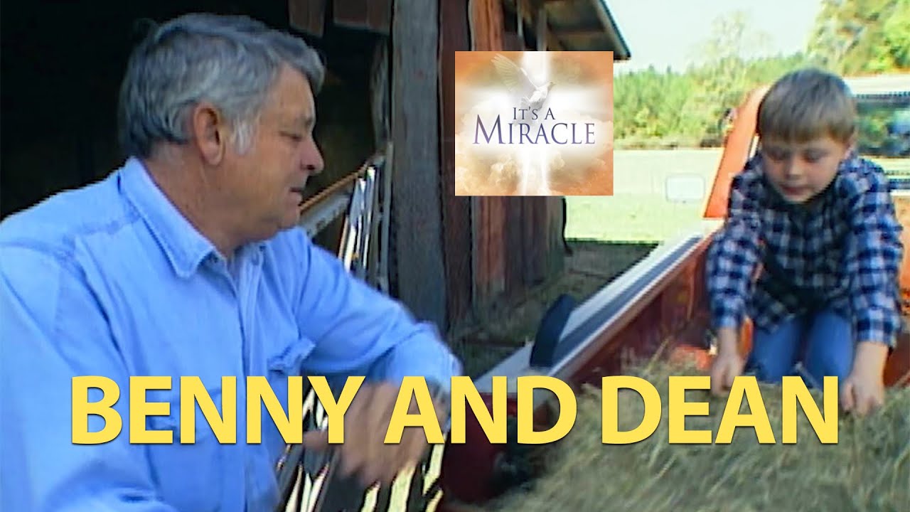 Benny and Dean - It's a Miracle