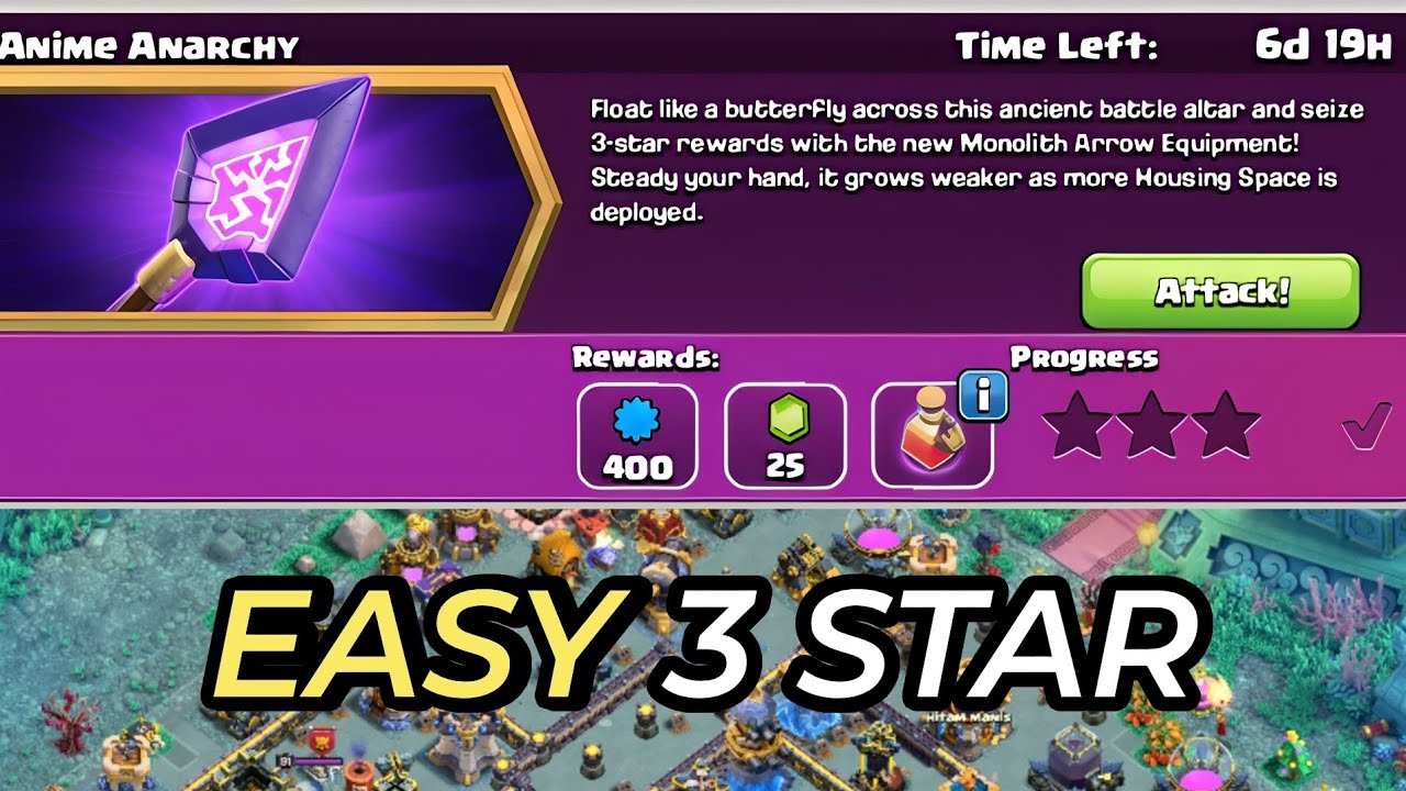  NEW ANIME ANARCHY EVENT GUIDE! ✅ EASY 3 STARS + MONOLITH ARROW EQUIPMENT | Clash of Clans