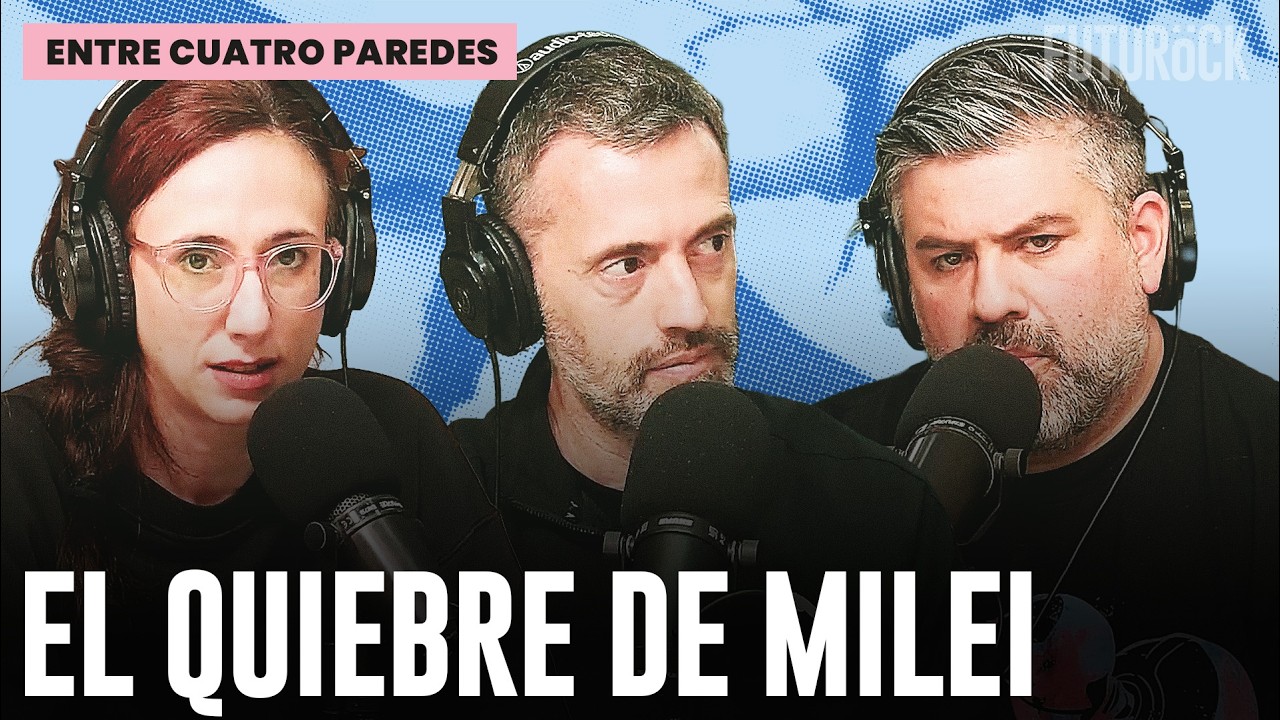 EL QUIEBRE DE MILEI | ENTRE 4 PAREDES con GABRIEL SUED en C&Oacute;MO LA VES