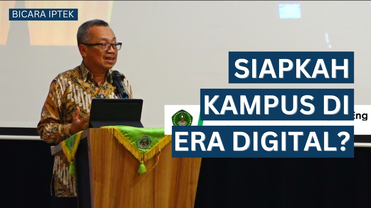 Kampus Harus Berubah di Era Teknologi Digital | Kuliah Umum di @unistangerang
