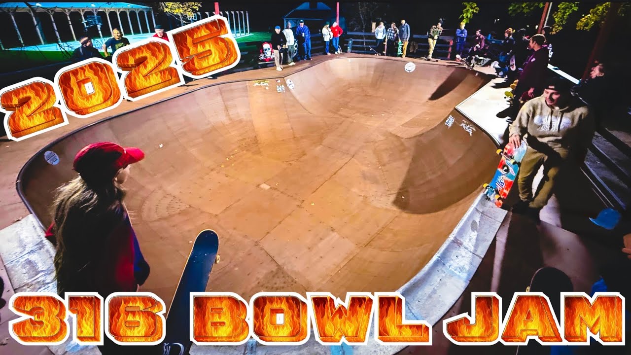 316 Bowl Jam - 2025 Part 1/2
