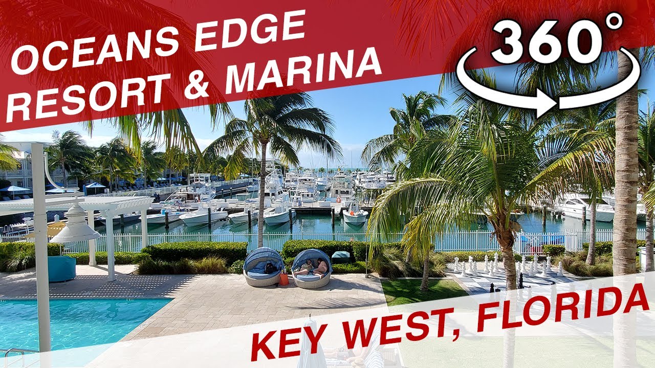 Paradise Found: A 360° Tour of Oceans Edge Resort & Marina in Key West