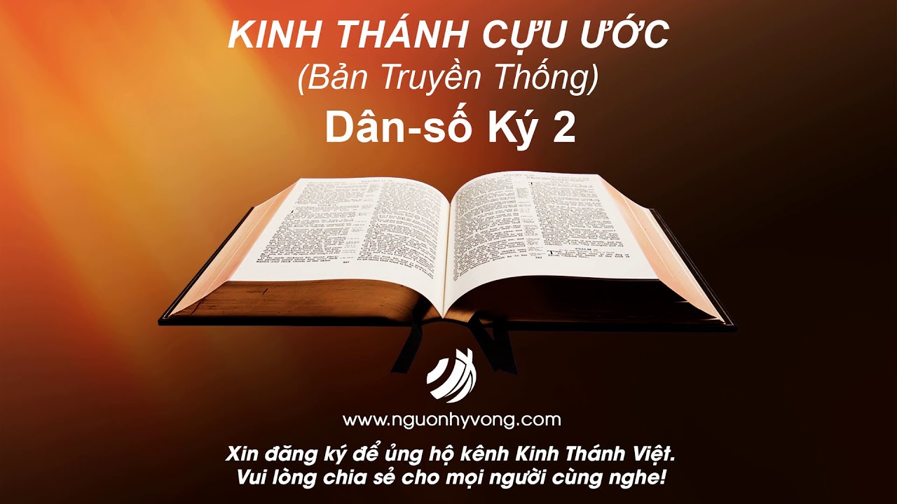 Nghe Kinh Thánh Cựu Ước Bản Truyền Thống | Dân-số Ký 2 | Giọng Miền Nam