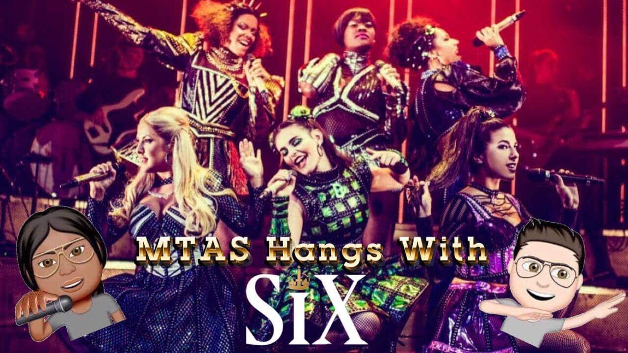 Aunty Willy Interviews: SIX The Musical