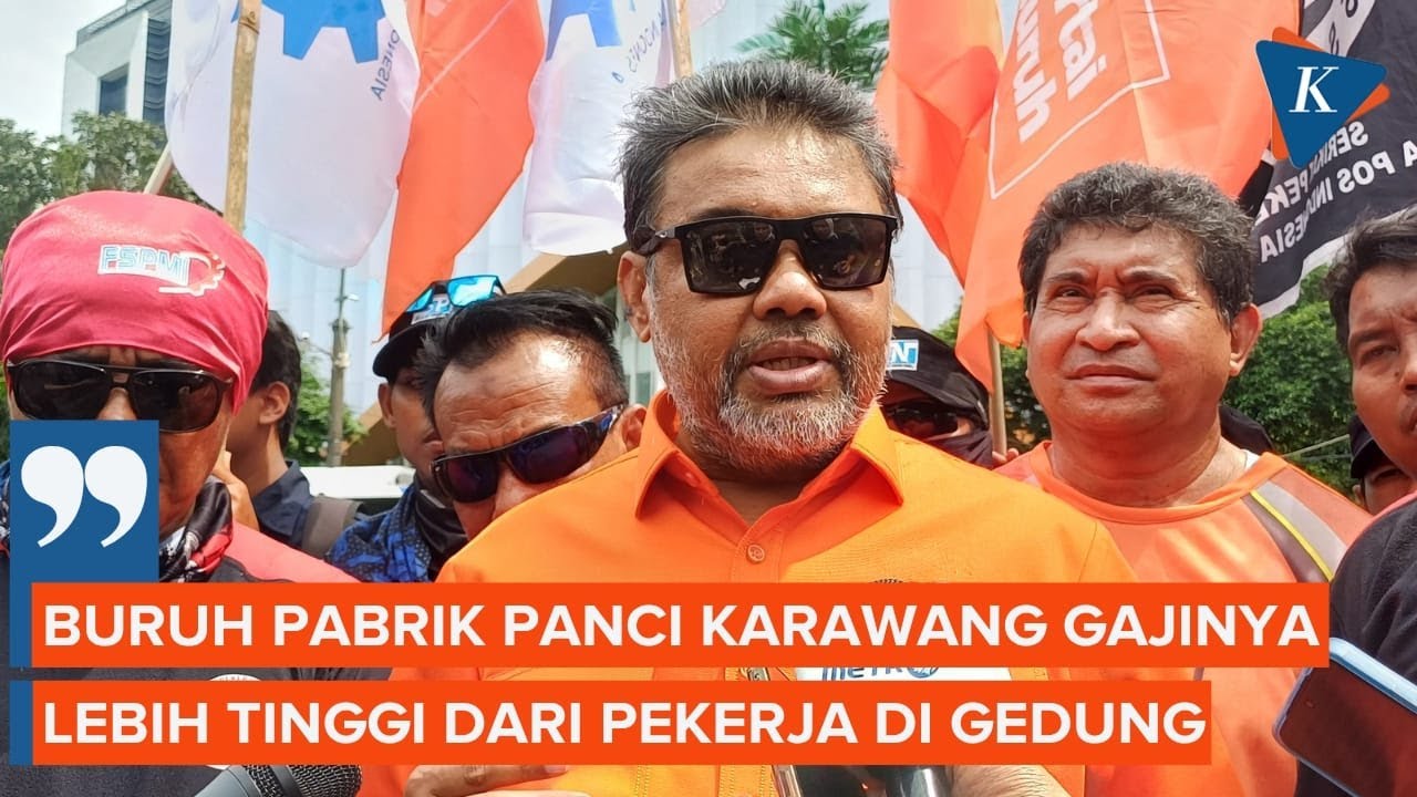 Sindir UMP Jakarta, KSPI: Upah Pekerja Gedung Pencakar Langit Lebih Rendah dari Pabrik Karawang