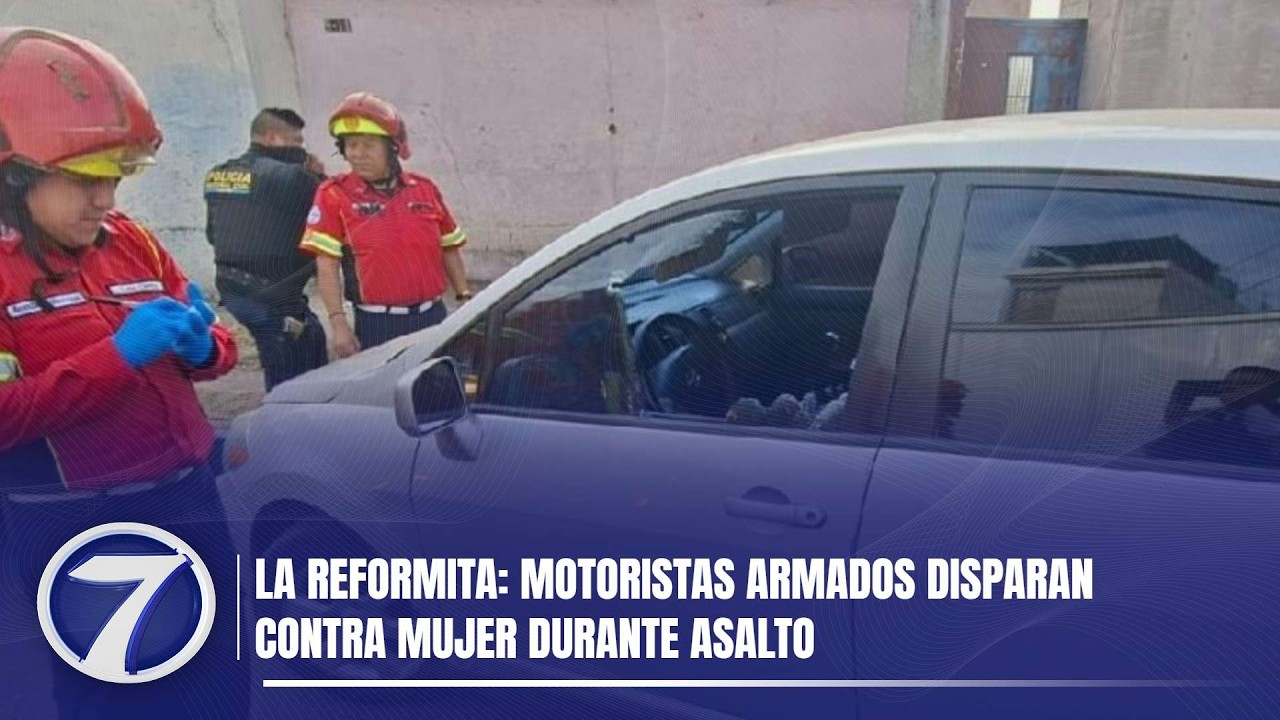 La Reformita: Motoristas armados disparan contra mujer durante asalto