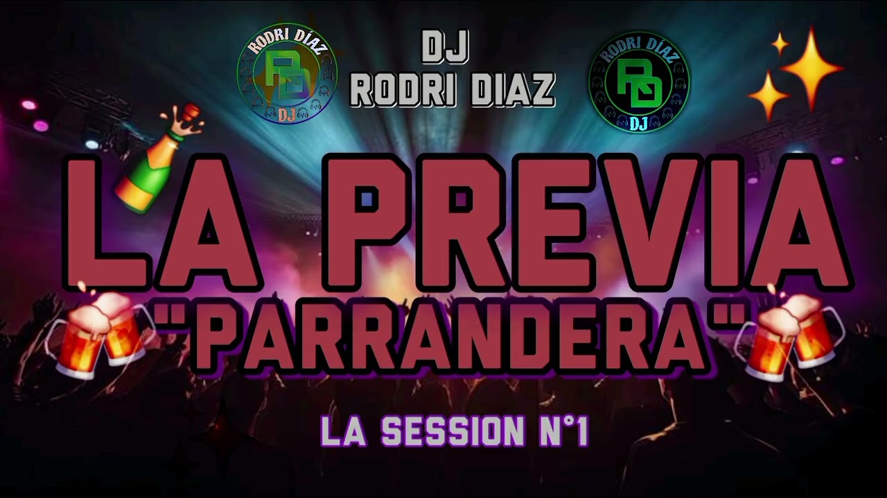 🥵LA PREVIA PARRANDERA N°1🍻 ( Guarachas, Choguer, Tropi Mix ) ☆DJ RODRI DIAZ☆