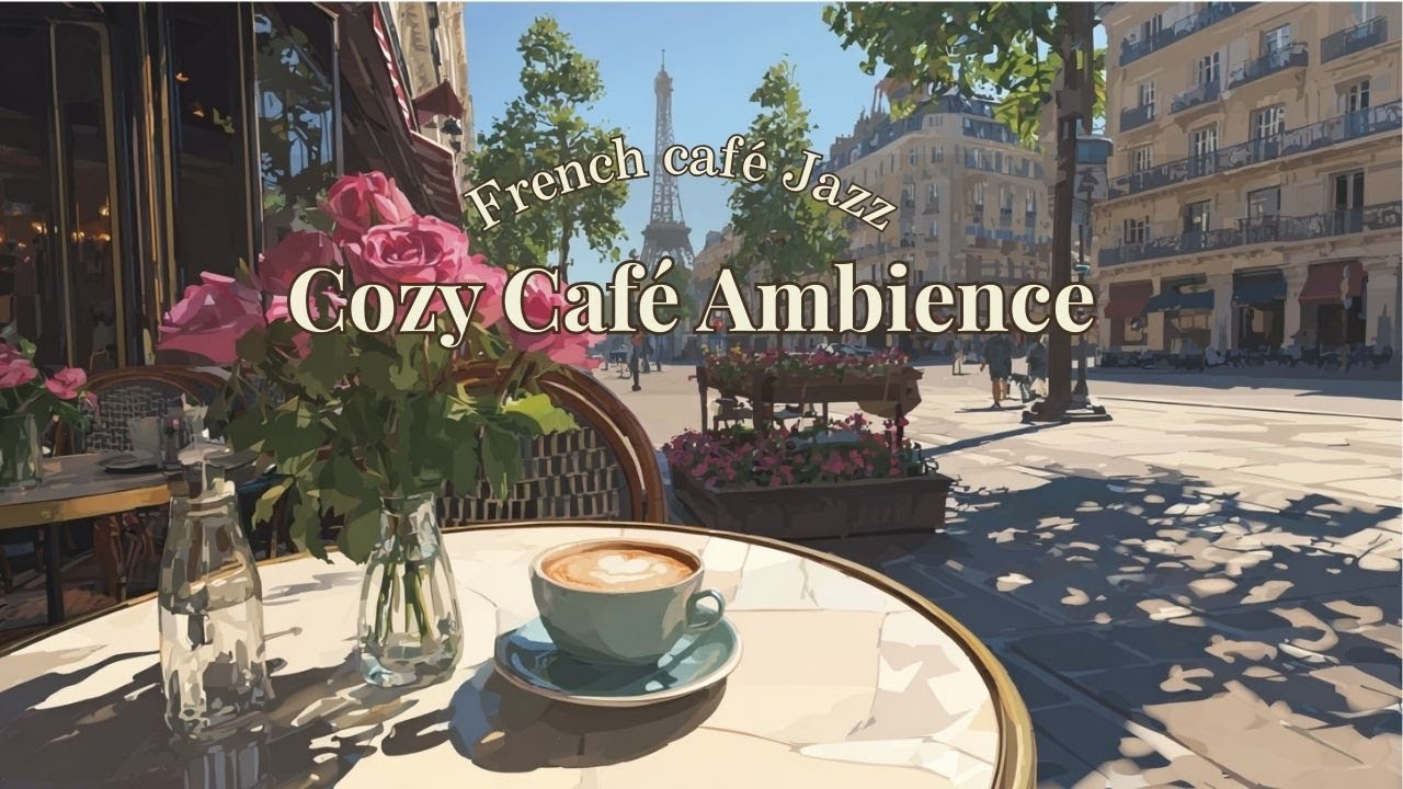 Cozy Café Ambience | A Calm Flower Café in Paris | Background Music