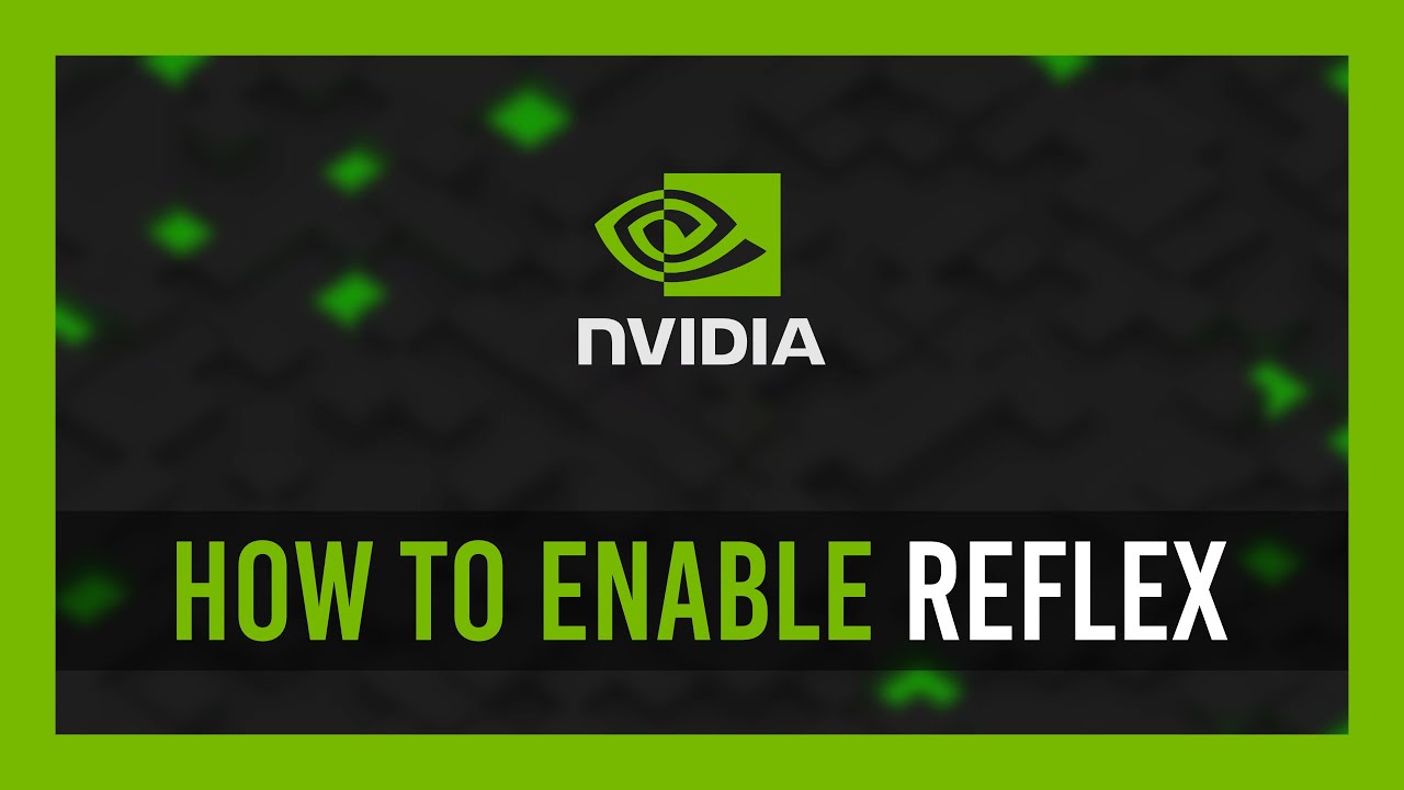 Как включить и использовать Nvidia Reflex | Новое | Полный экспресс-курс