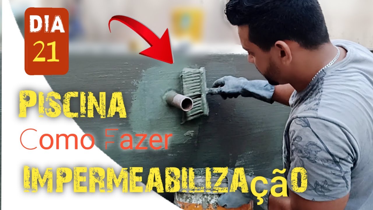 Impermeabilização de piscina de alvenaria, Construção de piscina passo a passo dia 21. (Diy Piscina)