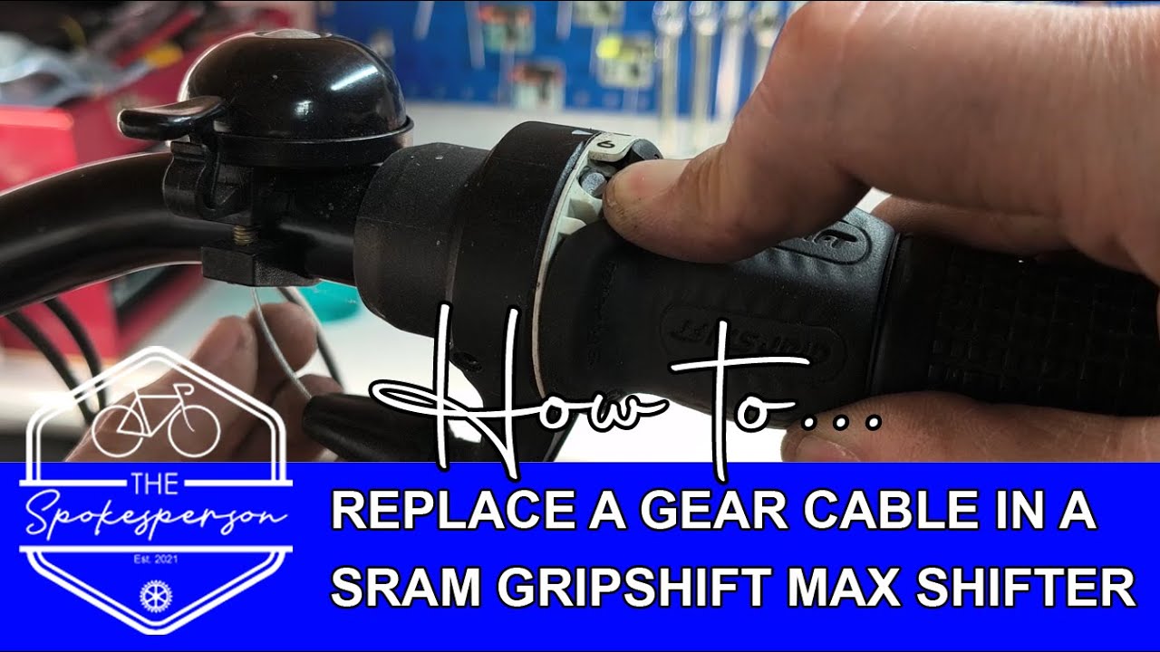 How to replace the gear cable in a SRAM Gripshift Max shifter