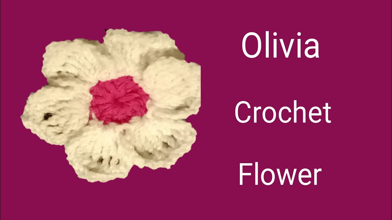 How To Crochet Six Petals Olivia Flower 