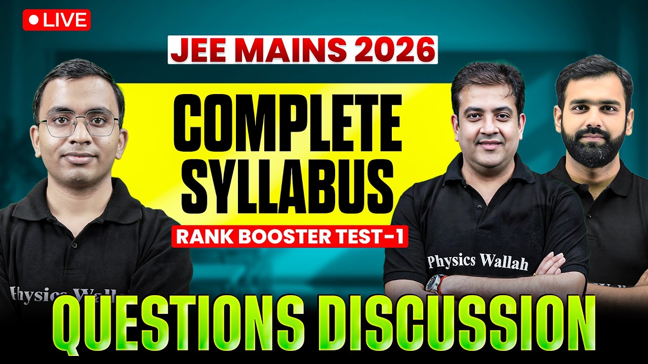 JEE Main 2026 Questions Discussion | Complete Syllabus | Test Series - 1