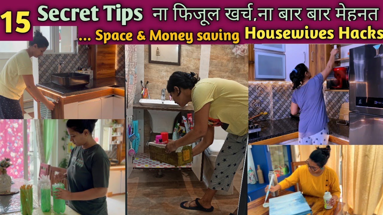 15 Simple Hacks (ना फिज़ूल खर्च ना बार बार मेहनत) 🤔Home Making, Organisers , Space & Time saving