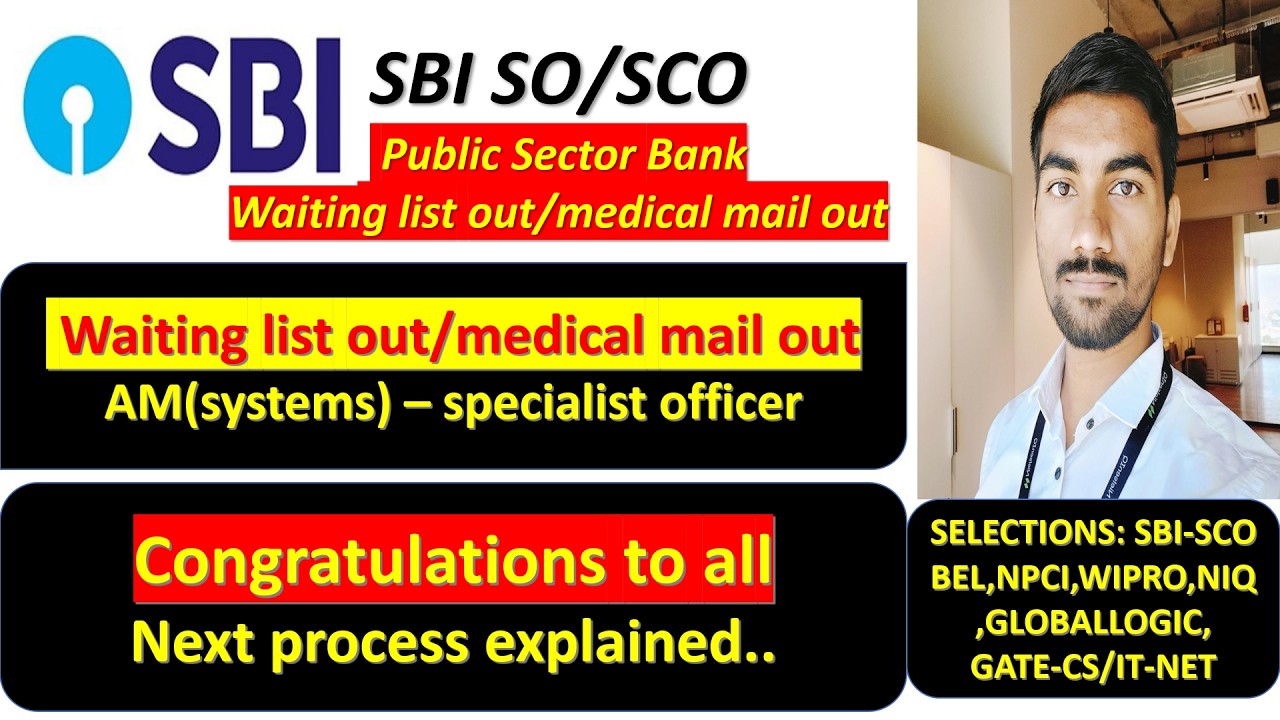 SBI SO AM(systems) wait list out, medical mail out, #sbi #sbipo #sbiso #govtjobs full details.
