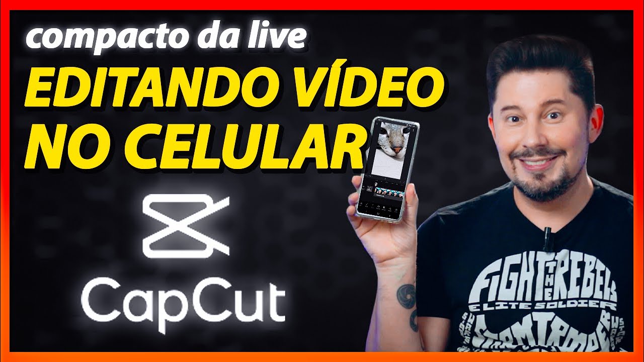 Editando Vídeo na prática pelo CELULAR | Tutorial CapCut