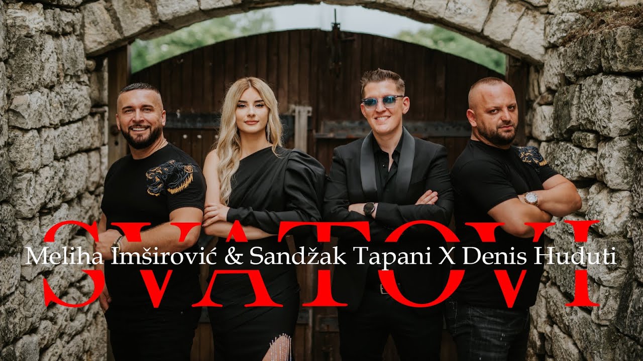 Meliha Imširović & Sandžak Tapani x Denis Huduti- SVATOVI ( Official Video 2023 )  4K