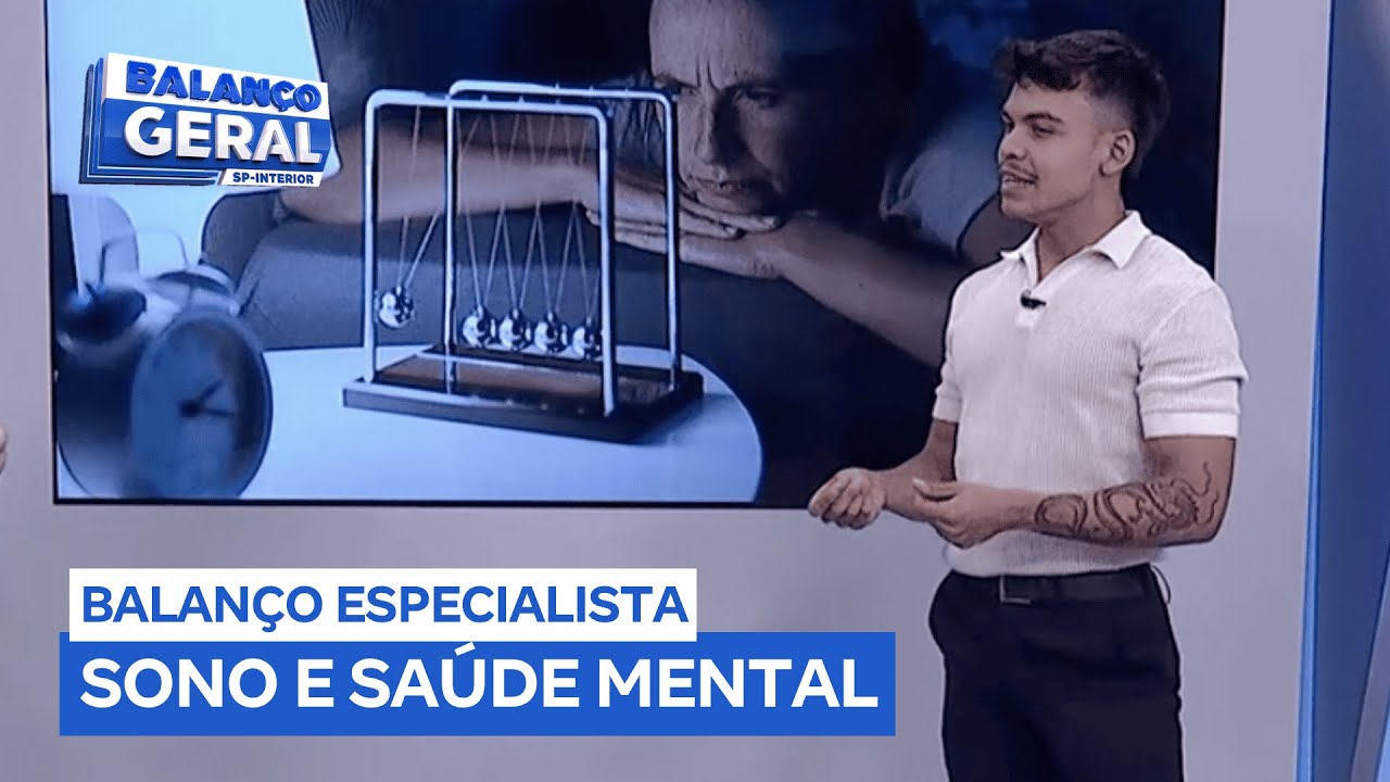 Balan&ccedil;o Especialista: psic&oacute;logo explica rela&ccedil;&atilde;o do sono e sa&uacute;de mental