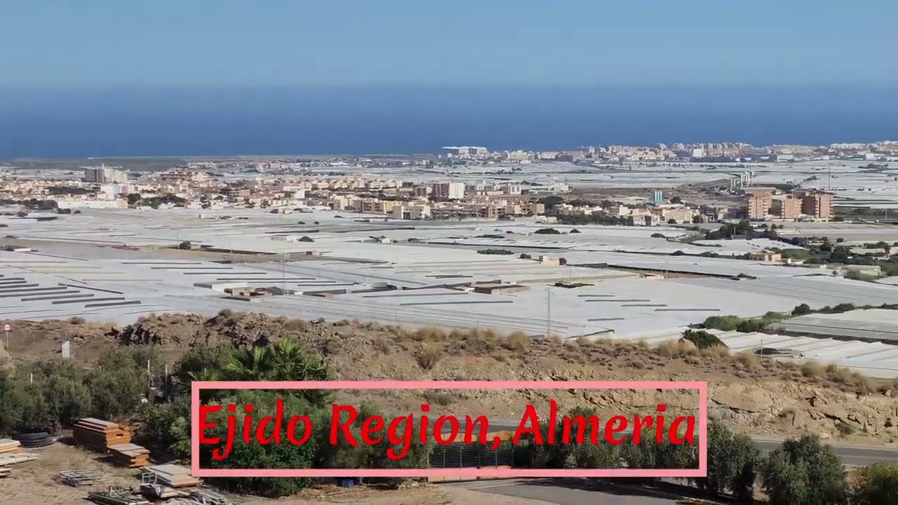 The Sea of Greenhouses, Almeria, Spain Visit