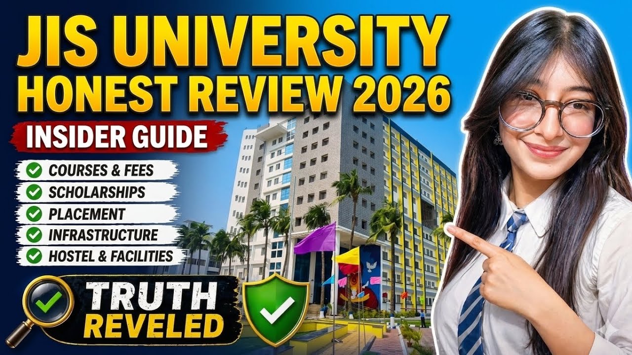 JIS University Honest Review 2026 | Placement, Fees, Hostel, Scholarship & Dark Reality