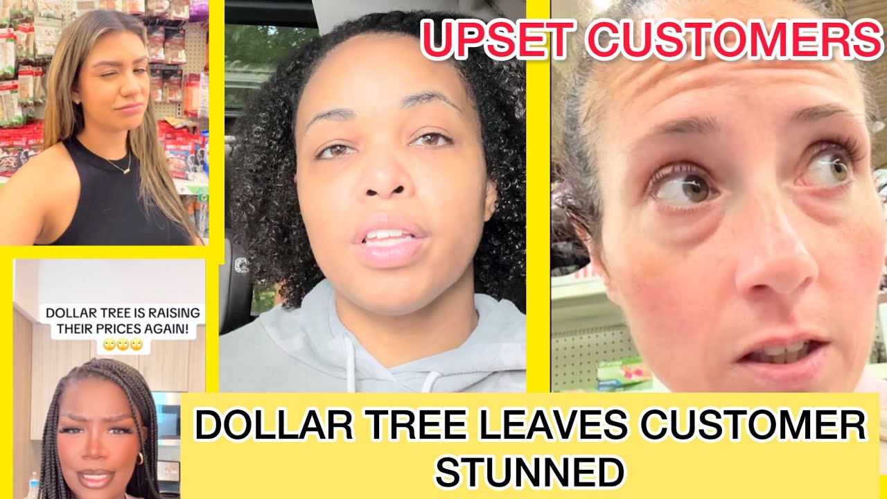 DOLLAR TREE PRICE INCREASES LEAVE CUSTOMERS OUTRAGED! 