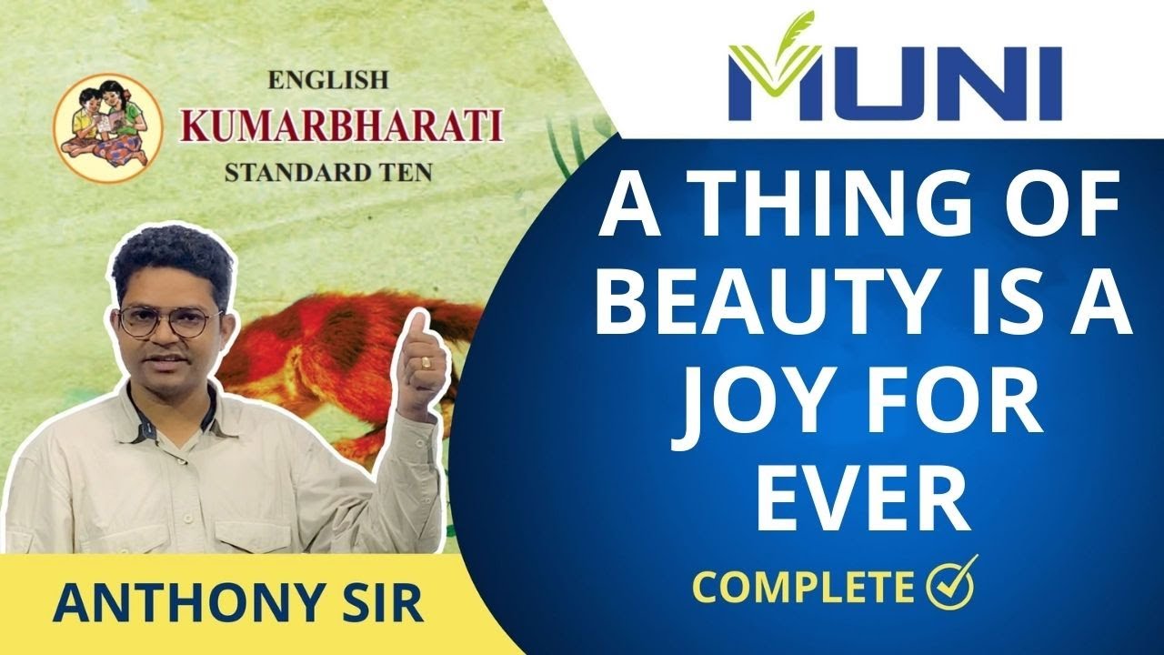 4.1 A Thing of Beauty is a Joy For Ever | English Class 10 | Kumarbharti | John Keats