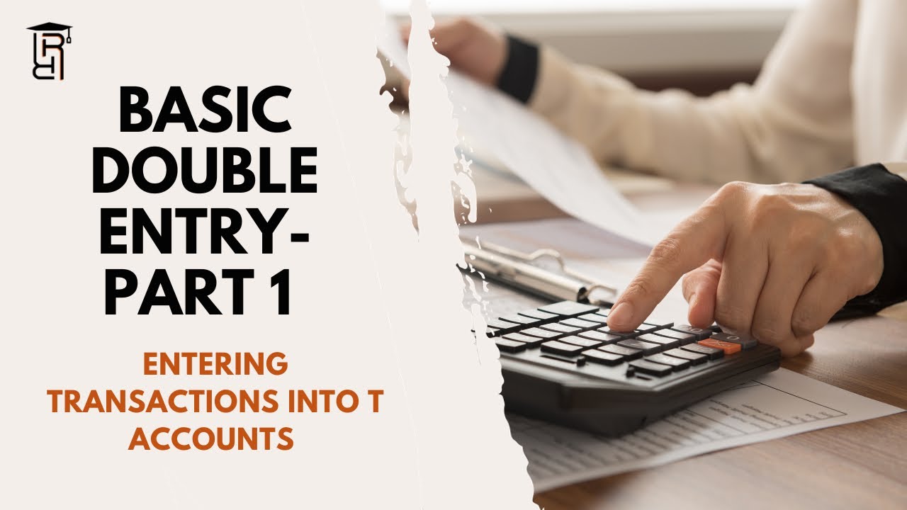 O level/ IGCSE accounting. Part 1: Basic Double Entry. Entering transactions into T accounts.