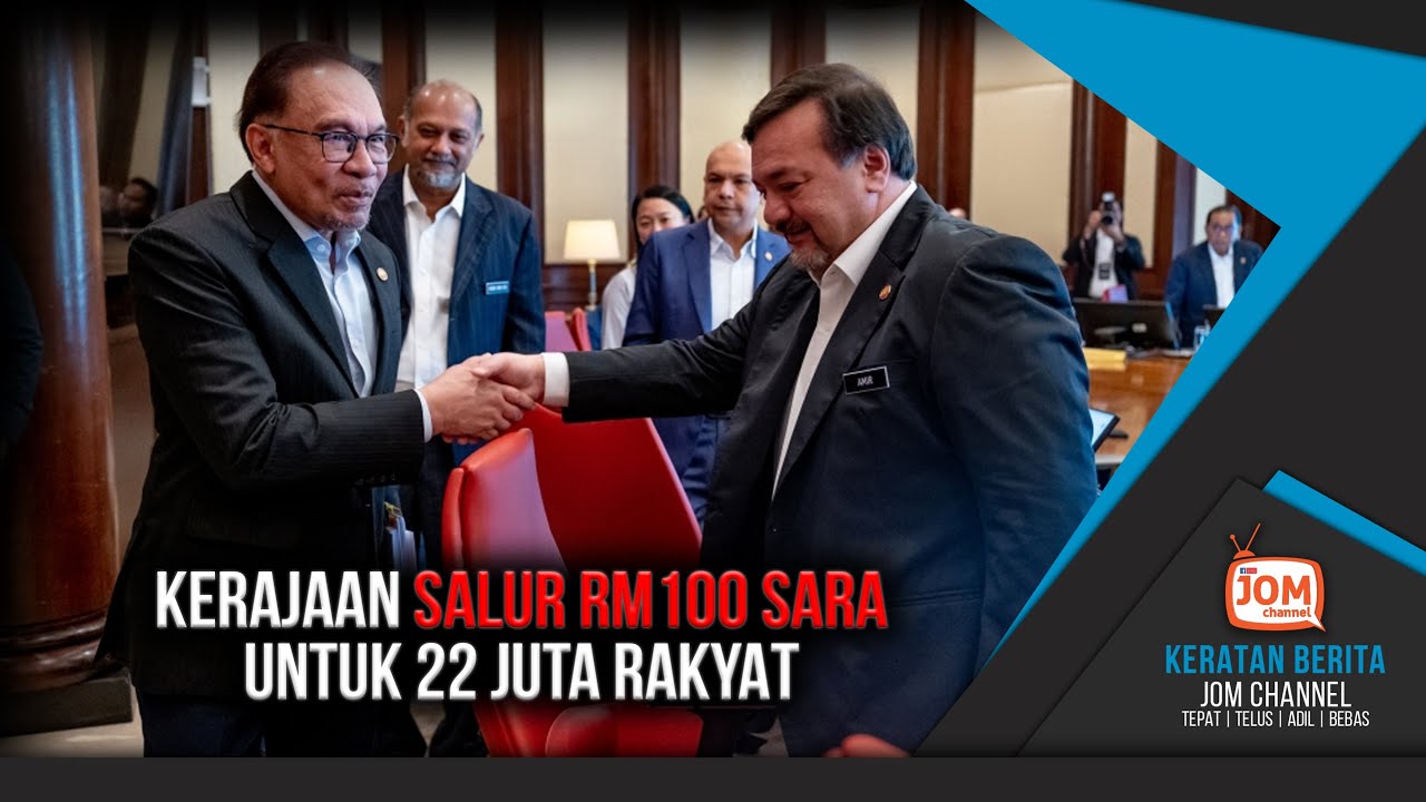 KERAJAAN SALUR RM100 SARA UNTUK 22 JUTA RAKYAT
