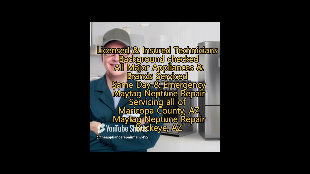 Maytag Neptune Repair Buckeye Arizona 623-257-2260