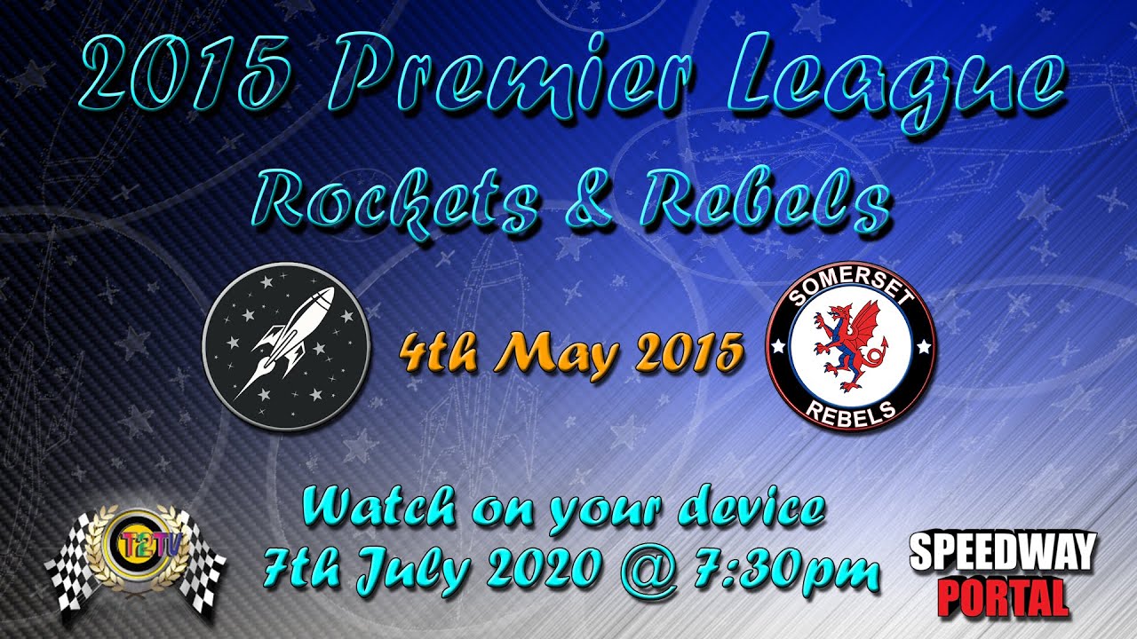 Rye House 'Rockets' vs Somerset 'Rebels' : Premier League : 04/05/2015