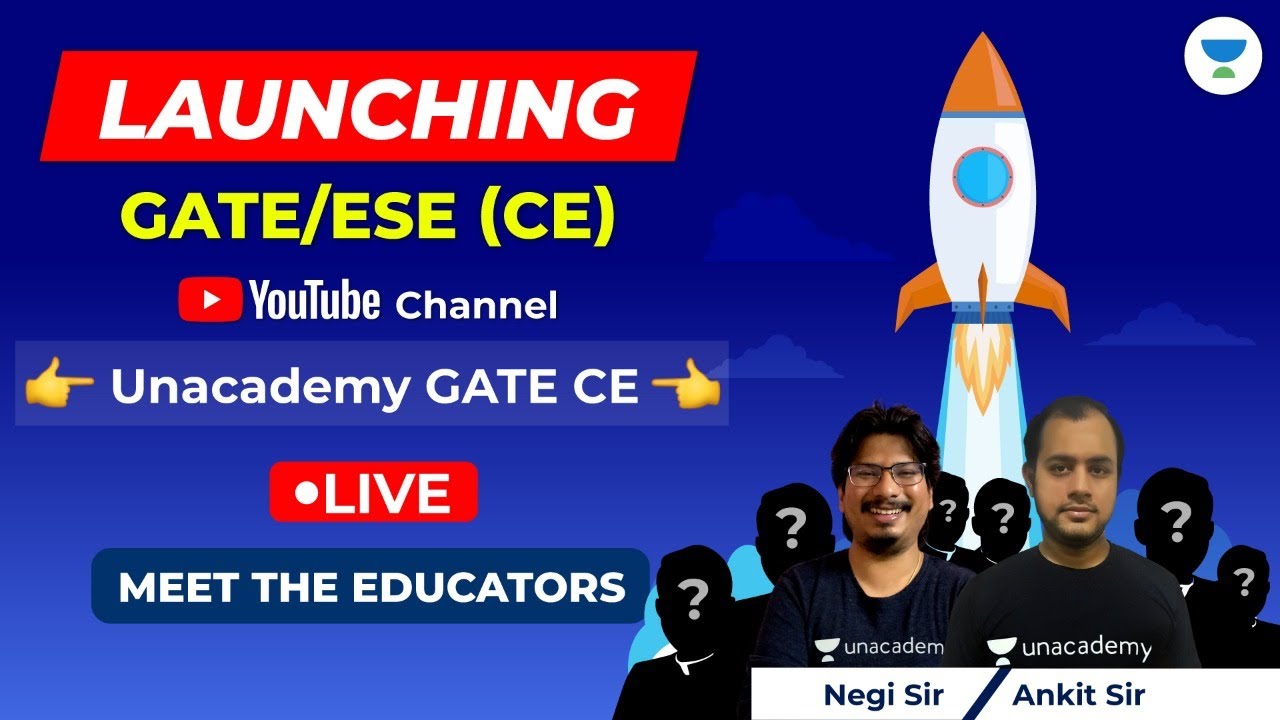 Unacademy GATE CE | Channel Launch | Meet the Educators | 🔴 Live on 4th May (5 PM)