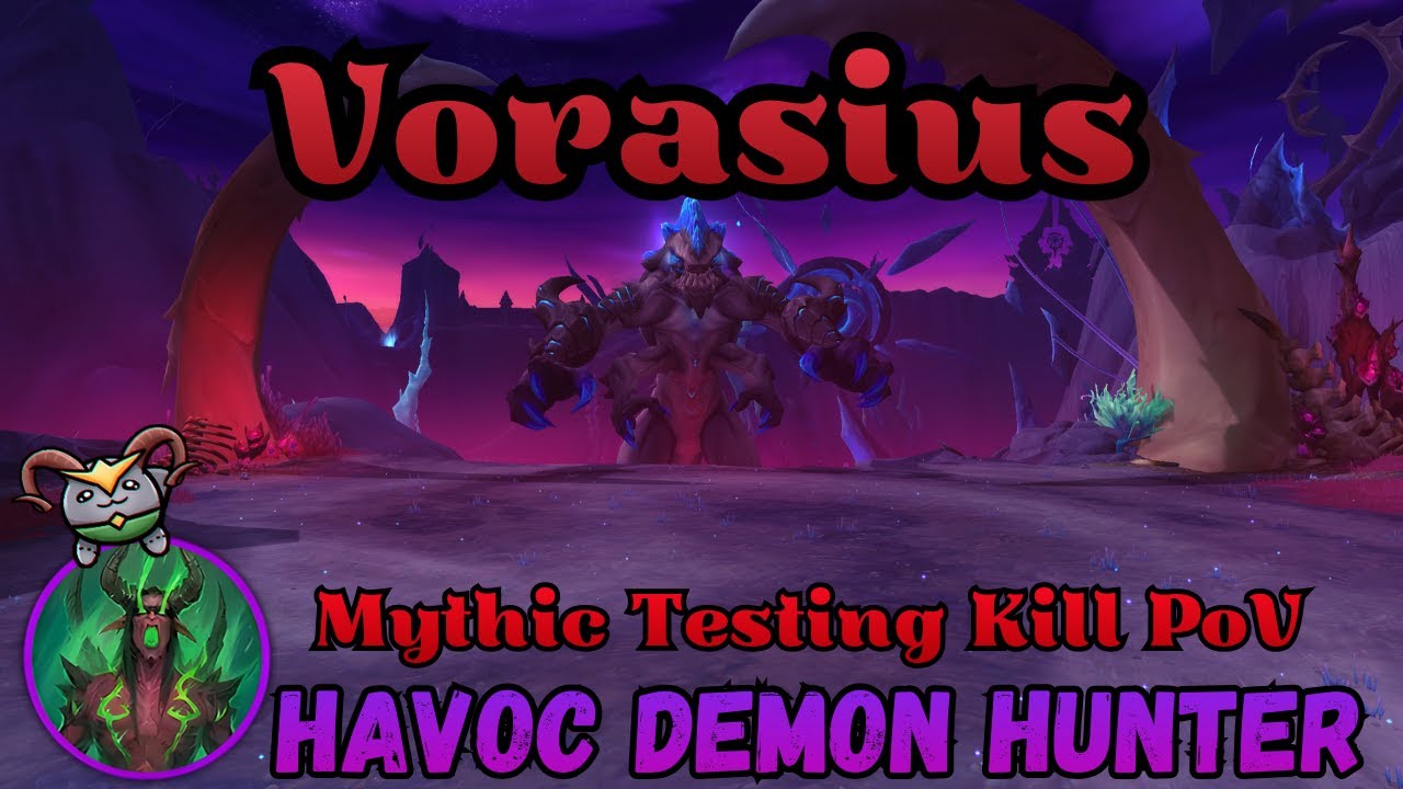 Vorasius Mythic Testing KILL | Fel Scarred Havoc DH | Midnight Beta