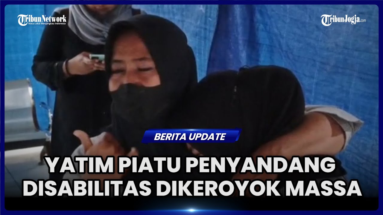 ANAK YATIM PIATU PENYANDANG DISABILITAS MENINGGAL DUNIA SETELAH DIKEROYOK
