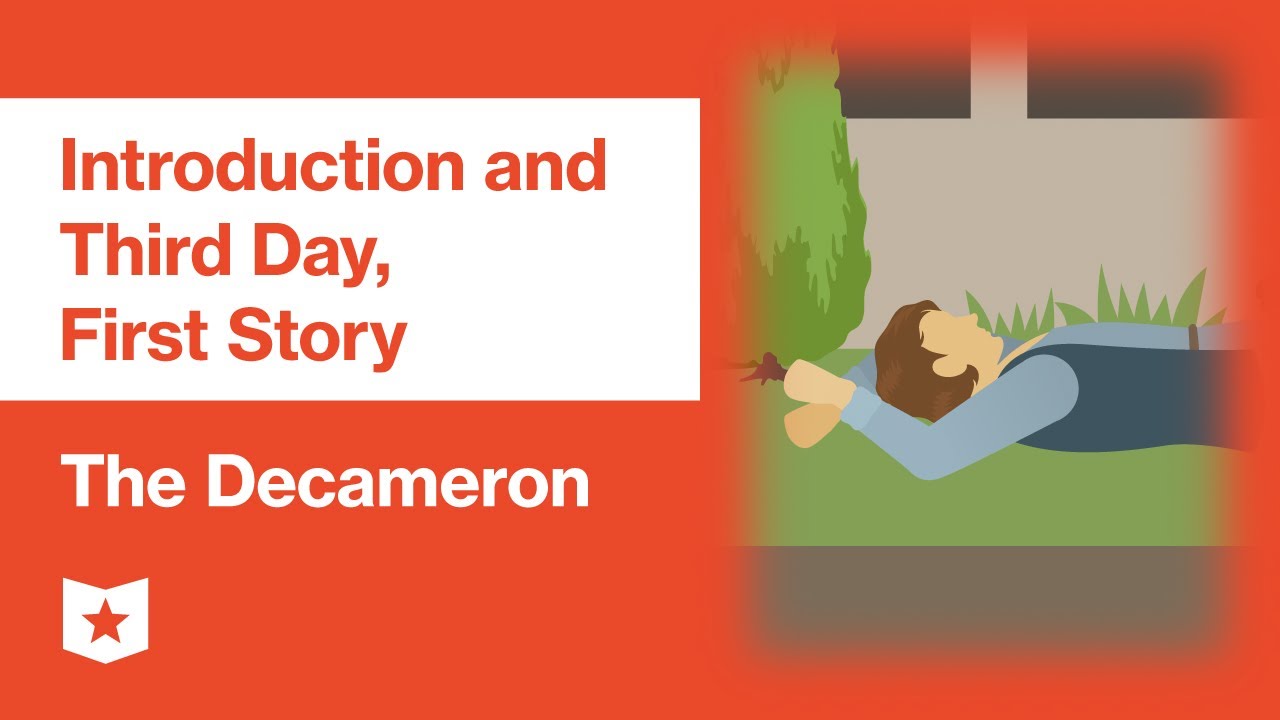 The Decameron by Giovanni Boccaccio | Introduction and Third Day, First Story