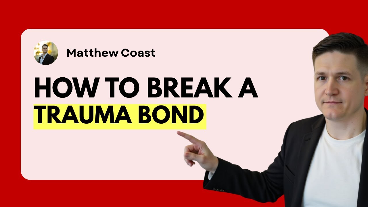 How to Break a Trauma Bond