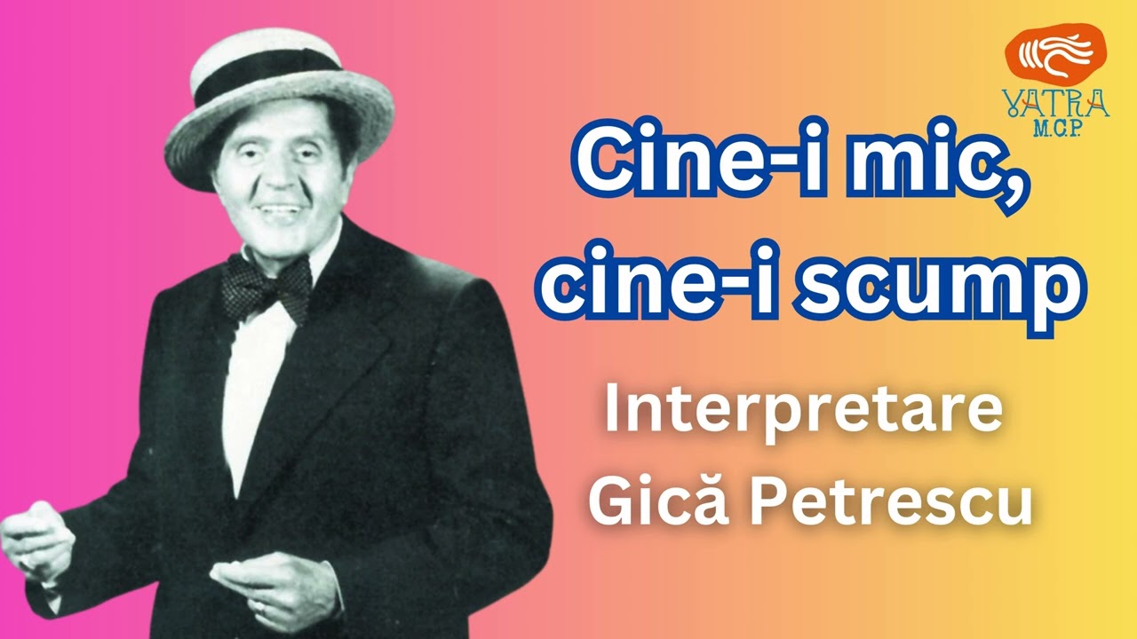 Cine-i mic, cine-i scump - Gică Petrescu cu Septetul Joe Reiningher