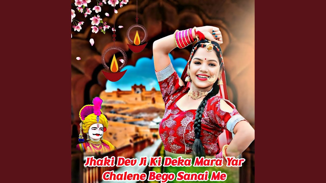Jhaki Dev Ji Ki Deka Mara Yar Chalene Bego Sanai Me