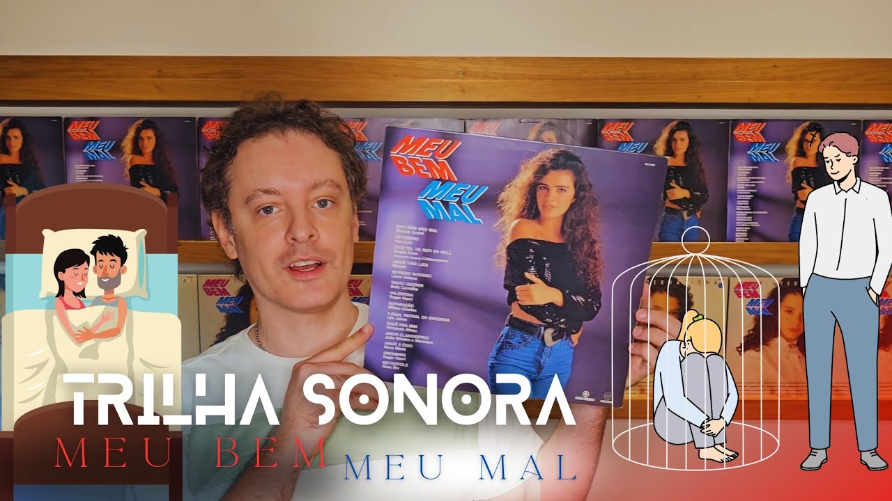 Novela MEU BEM MEU MAL 1990 - Trilha sonora completa