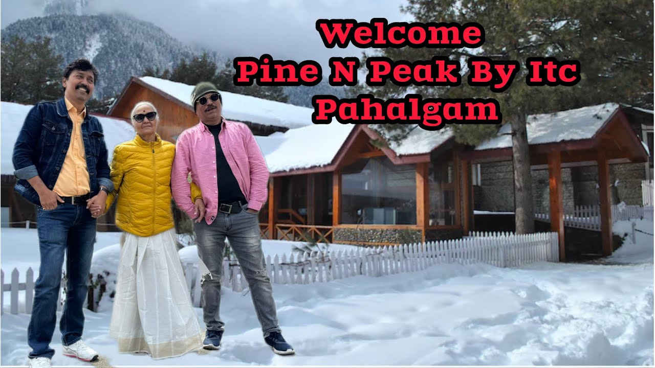 Welcomhotel By ITC Hotels, Pine N Peak, Pahalgam - 5 Star Premium Resort In Pahalgam