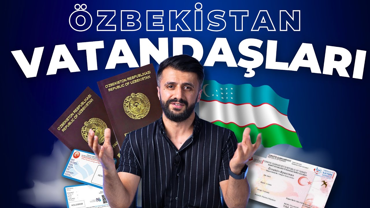 ÖZBEKİSTAN VATANDAŞLARI MUTLAKA İZLEMELİ (Özbekistan Vatandaşlarına Özel 2023)