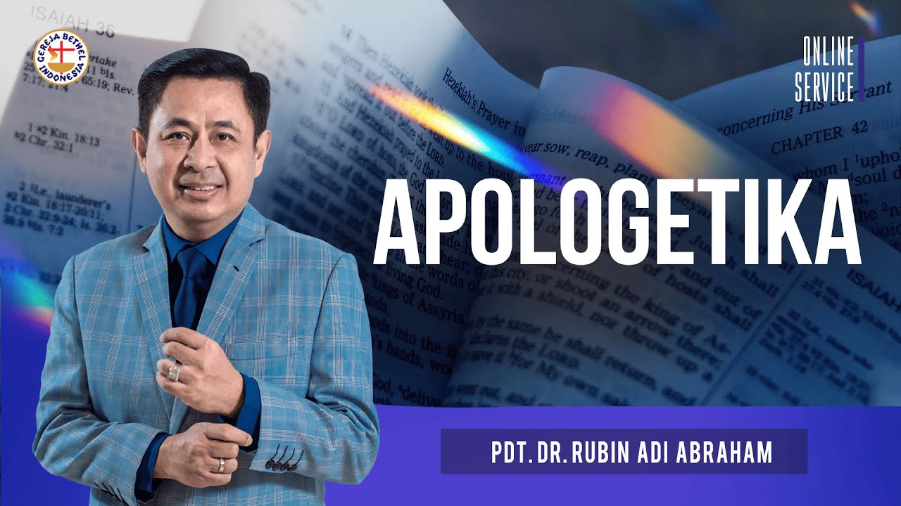 Pdt. Dr. Rubin Adi Abraham - Apologetika Kristen, Apakah Itu