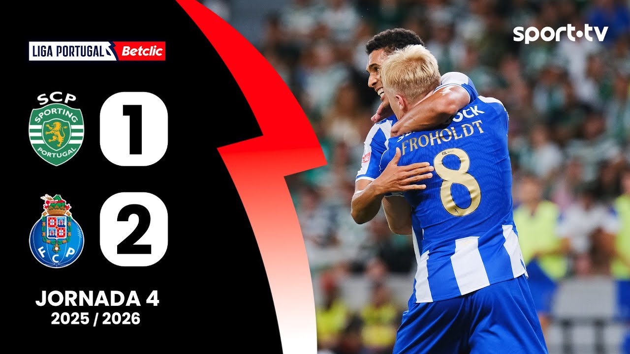 Resumo: Sporting 1-2 FC Porto - Liga Portugal Betclic | sport tv