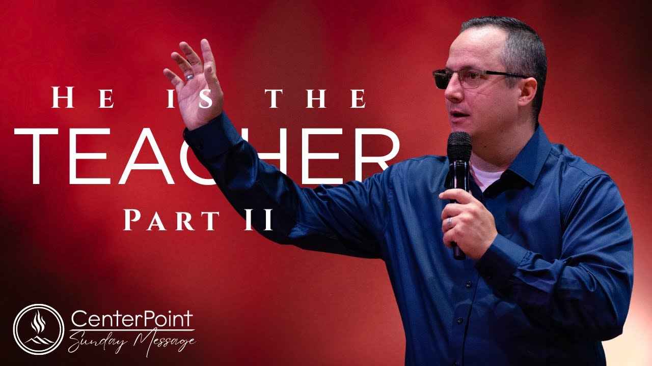 He is the Teacher part 2 - The Holy Spirit, Our God - Pastor Kyle Bailey