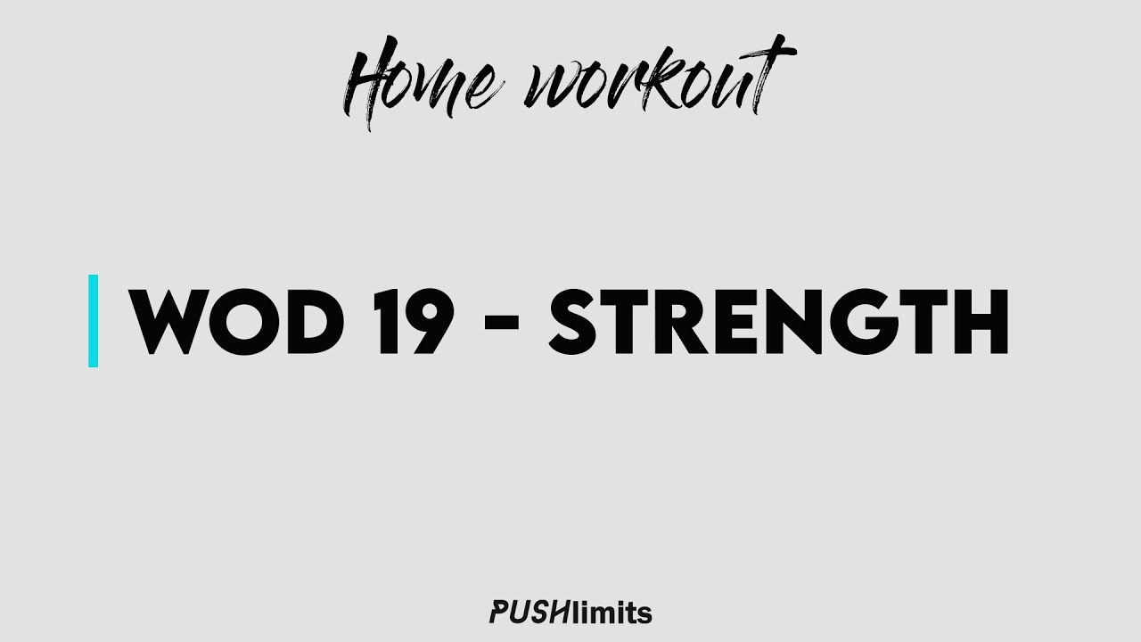 HOME WORKOUT - WOD 19 / PUSHlimits