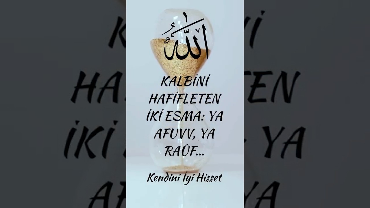 KALPTEN KALBE ŞİFA SERİSİ #11&ldquo;Ya Afuvv, Ya Ra&ucirc;f: Affetmenin ve Şefkatin Kapısını Arala&rdquo; #esmaulhusna