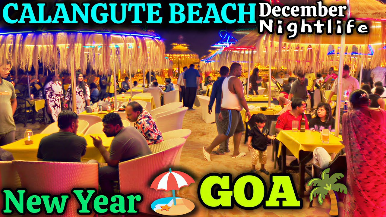 Calangute Beach Goa Nightlife🌴🏖Goa New Year Party 2026 | Calangute Beach January 2026| Calangute Goa