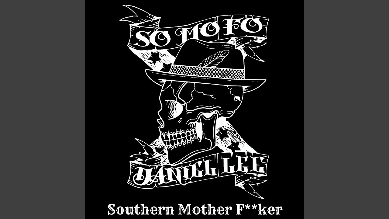 Southern Mother Fucker