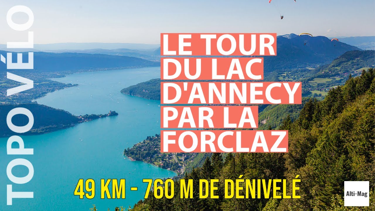 Le tour du lac d'Annecy par le col de la Forclaz sud - topo, profil et images