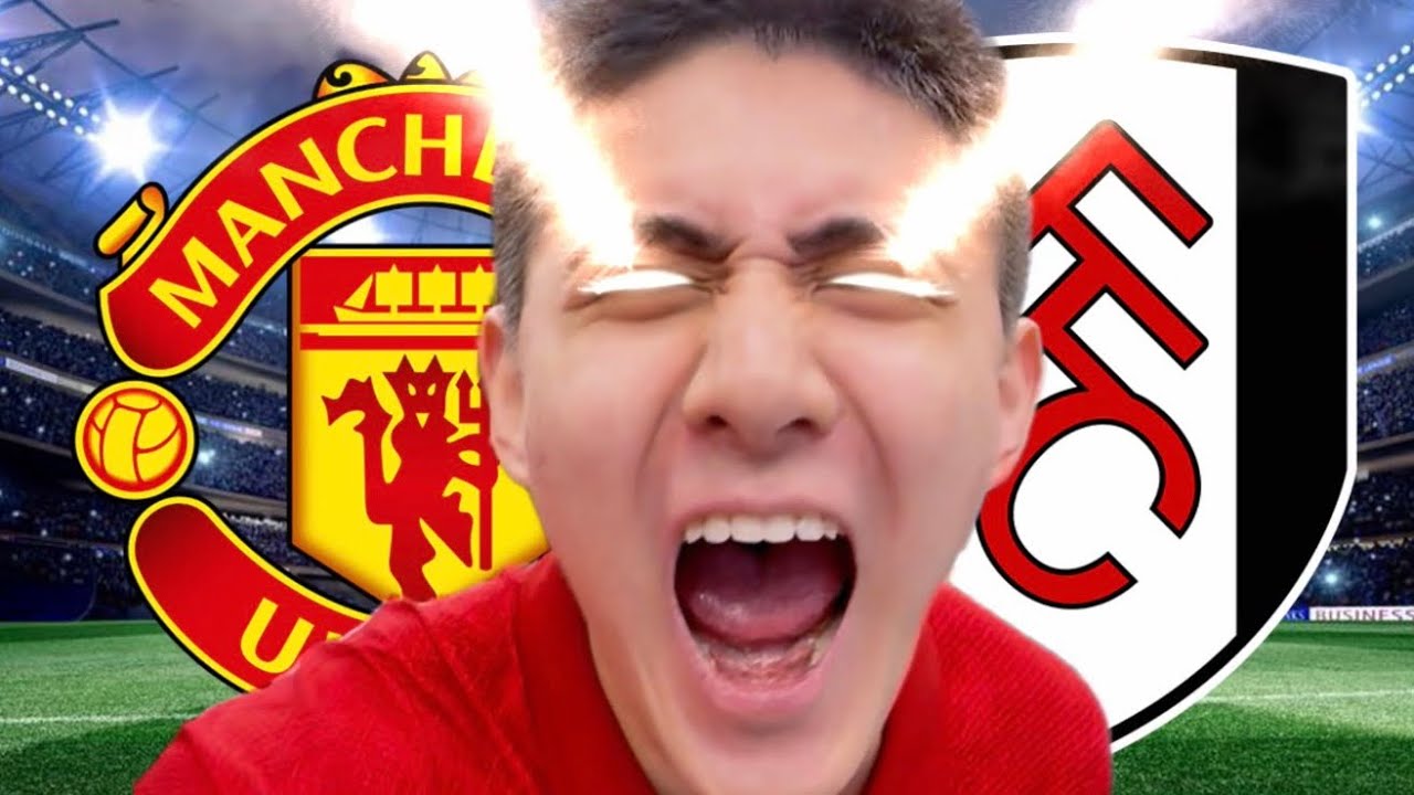 MANCHESTER UNITED VS FULHAM ⚽️🔥